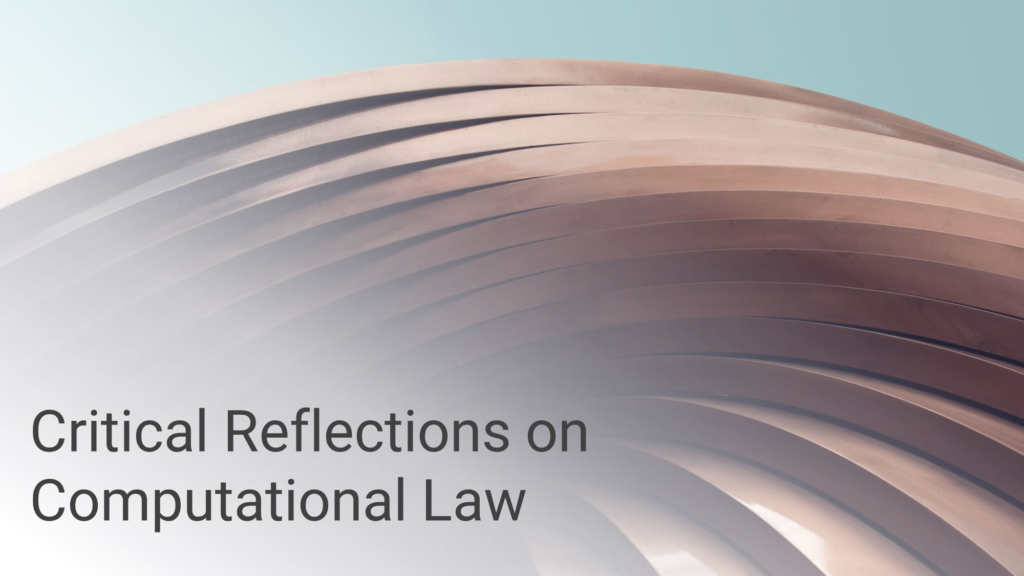 Critical Reflections on Computational Law (CRCL) course title page